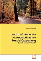 Anne Keggenhoff - Landschaftskulturelle Ortsentwicklung am Beispiel Cappenberg