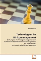 Roland Strauß - Technologien im Risikomanagement