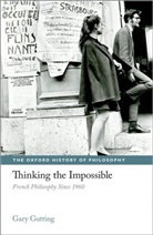 Gary Gutting, Gary (University of Notre Dame) Gutting - Thinking the Impossible