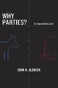  Aldrich, John H. Aldrich,  ALDRICH JOHN H - Why Parties? - A Second Look