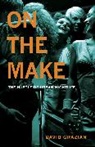 David Grazian, David (University of Pennsylvania) Grazian, Grazian David - On the Make