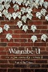 Gaye Tuchman, Tuchman Gaye - Wannabe U