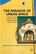 Sharon E. Kemp Sutton, SUTTON SHARON E KEMP SUSAN P, Kemp, Kemp, S. Kemp, Susan P. Kemp... - Paradox of Urban Space