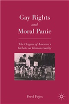 F Fejes, F. Fejes, Fred Fejes - Gay Rights and Moral Panic