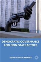 A Gardner, A. Gardner, Anne-Marie Gardner, GARDNER ANNE MARIE - Democratic Governance and Non-State Actors
