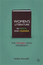 M Kruger, M. Kruger, Marie Kruger - Women''s Literature in Kenya and Uganda