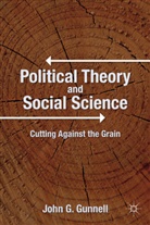 J Gunnell, J. Gunnell, John G. Gunnell, GUNNELL JOHN G - Political Theory and Social Science