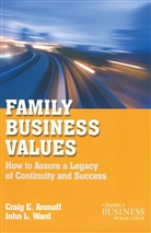 Aronoff, C Aronoff, C. Aronoff, Craig E Aronoff, Craig E. Aronoff, Craig E. Ward Aronoff... - Family Business Values