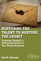 A Schuman, A. Schuman, Amy M Schuman, Amy M. Schuman - Nurturing the Talent to Nurture the Legacy