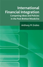 A Endres, A. Endres, Anthony M. Endres, ENDRES ANTHONY M - International Financial Integration