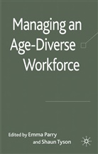 Emma Tyson Parry, PARRY EMMA TYSON SHAUN, Parry, E Parry, E. Parry, Emma Parry... - Managing an Age Diverse Workforce