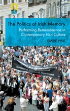 E Pine, E. Pine, Emilie Pine, Pine Emilie - Politics of Irish Memory