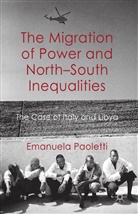 E Paoletti, E. Paoletti, Emanuela Paoletti, PAOLETTI EMANUELA - Migration of Power and North-South Inequalities