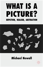 M Newall, M. Newall, Michael Newall, Newall Michael - What Is a Picture?