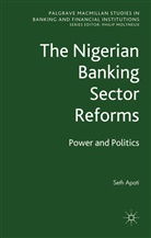 Ben Alayande, Ben Apati Alayande, ALAYANDE BEN APATI SETH, S Apati, S. Apati, Seth Apati... - Nigerian Banking Sector Reforms