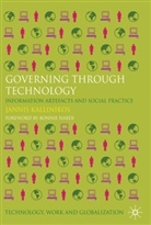 J. Kallinikos, Jannis Kallinikos, Kallinikos Jannis - Governing Through Technology