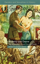 Dagmar Herzog, Herzog, D Herzog, D. Herzog, Dagmar Herzog - Brutality and Desire