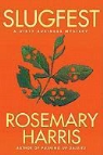 Rosemary Harris - Slugfest