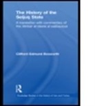 Sadr Al-Din Ali Ibn Nasir Husayni, Fernand G. Renier, Clifford Edmund Bosworth - History of the Seljuq State