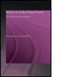 Beatrice Gruendler, Gruendler Beatrice - Medieval Arabic Praise Poetry