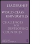 Philip G. Altbach, Philip G. (Boston College Altbach, Philip G Altbach, Philip G. Altbach - Leadership for World-Class Universities