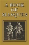 Gerald Eades Bentley, Ben Jonson, Gerald Eades Bentley, T. J. Spencer, Stanley Wells, Stanley W. Wells - A Book of Masques