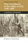 Bonham C. Richardson, Richardson Bonham C. - The Caribbean in the Wider World, 1492–1992