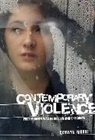 Cerwyn Moor, Cerwyn Moore, Moore Cerwyn - Contemporary Violence