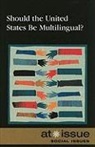 Amy Francis, Amy Francis, Christine Watkins - Should the U.s. Be Multilingual?
