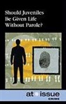 Olivia Picklesimer, Olivia Ferguson - Should Juveniles Be Given Life Without Parole?