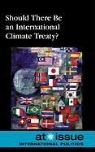 Susan (EDT) Hunnicut, Susan Hunnicut - Should There Be an International Climate Treaty?