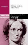 Claudia Durst (EDT) Johnson, Claudia Durst Johnson - Women's Search for Independence in Charlotte Bronte's Jane Eyre
