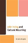 Bouchra Belgaid, Belgaid Bouchra - John Irving and Cultural Mourning