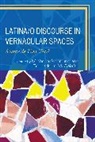 Michelle/ Calafell Holling, Bernadette M Calafell, Bernadette M. Calafell, Bernadette Marie Calafell, Michelle A Holling, Michelle A. Holling... - Latina/O Discourse in Vernacular Spaces