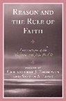 Not Available, Christopher J. Thompson, Steven A Long, Steven A. Long, Long Steven A., Christopher J Thompson... - Reason & the Rule of Faith