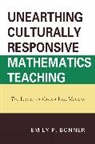 Emily Bonner, Emily P. Bonner, Bonner Emily P. - Unearthing Culturally Responsive Mathematics Teaching