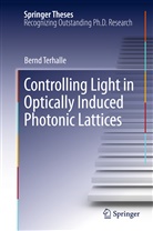 Bernd Terhalle - Controlling Light in Optically Induced Photonic Lattices