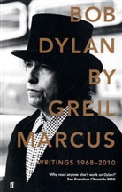 Greil Marcus - Bob Dylan