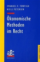 Marku Englerth, Andr Nicklisch, Peterse, Niel Petersen, Niels Petersen, Towfigh... - Ökonomische Methoden im Recht