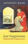 Anthony Bash, Bash Anthony - Just Forgiveness