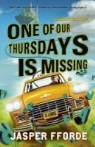 Jasper Fforde - One of Our Thursdays Is Missing