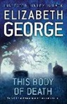 Elizabeth George, Elizabeth A. George - This Body of Death