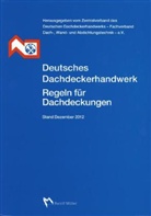 Deutsches Dachdeckerhandwerk, Regeln für Dachdeckungen