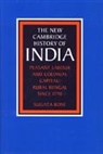 Sugata Bose - Peasant Labour and Colonial Capital
