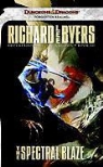 Richard Lee Byers - The Spectral Blaze