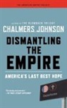Chalmers Johnson - Aep: Dismantling the Empire