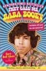Gary/ Millman Abate, Dell&amp;apos, Gary Dell'Abate, Gary/ Millman Dell'Abate, Chad Millman - They Call Me Baba Booey