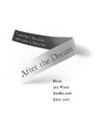 Timothy J Minchin, Timothy J. Minchin, Timothy J./ Salmond Minchin, John A Salmond, John A. Salmond - After the Dream