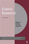 Anna Cermnbkovnb, Wolfgang Teubert, Wolfgang/ Cermakova Teubert - Corpus Semantics