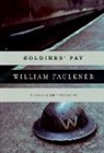William Faulkner - Soldier's Pay
